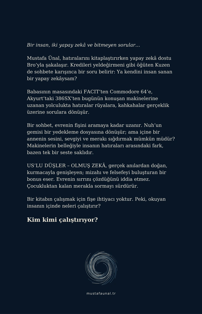 US’lu Düşler – Olmuş Zekâ arka kapağı