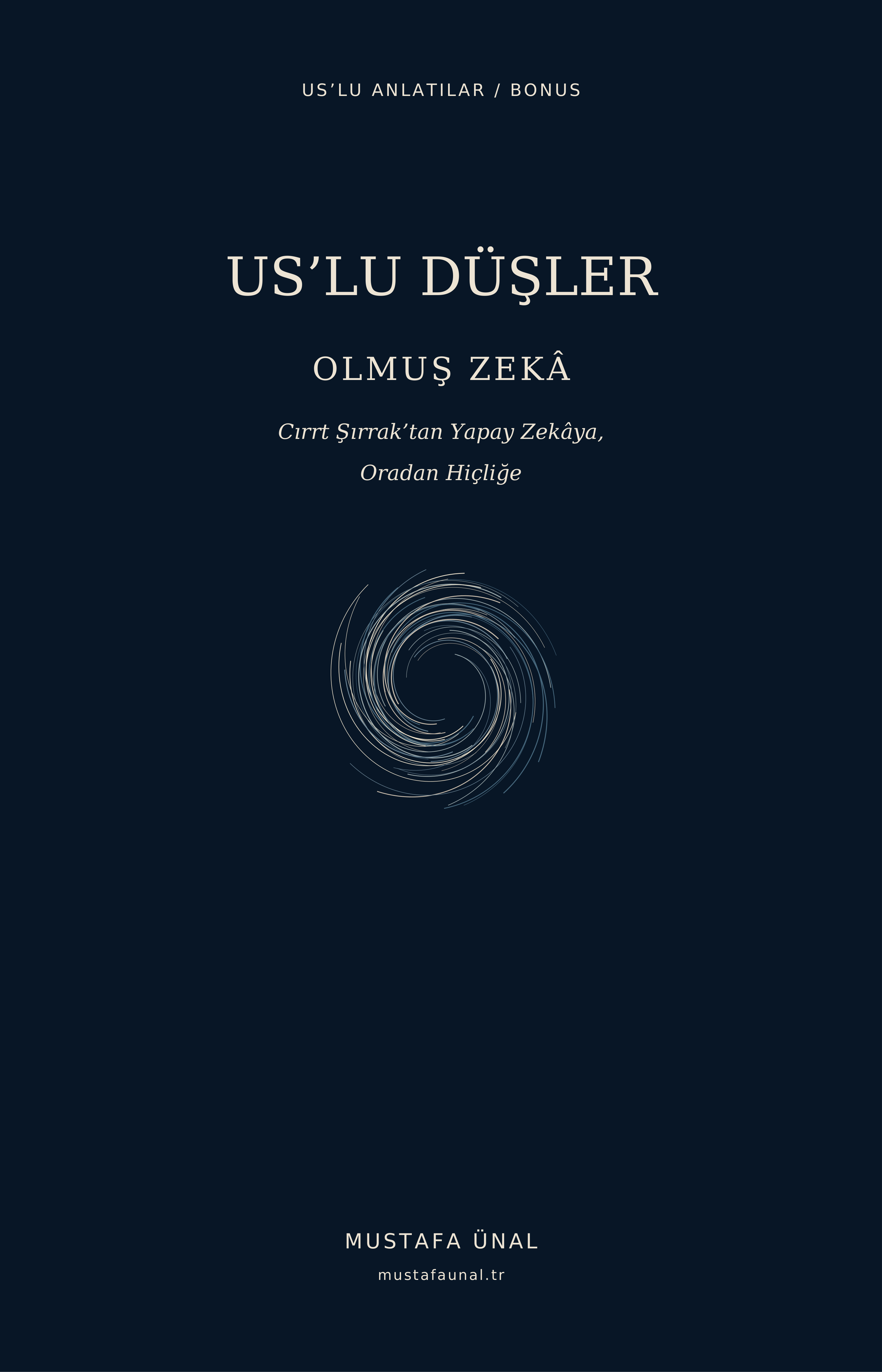 US’lu Düşler – Olmuş Zekâ kitabı